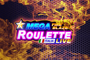 Mega Fire Blaze Roulette Italiana